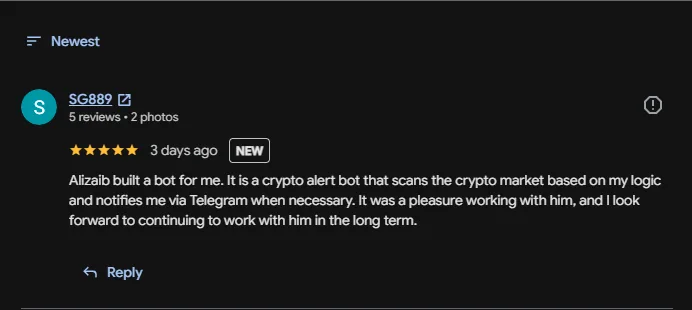 Five-star Google review: Alizaib built a crypto alert bot that scans the market based on my logic and notifies me via Telegram